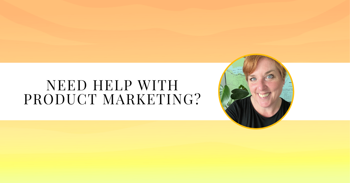reads, "Need help with product marketing?"