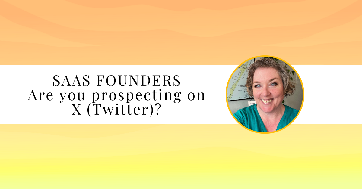 Featured image says "Saas Founders Are you prospecting on X (Twitter)?" also has a profile photo of Bridget Willard