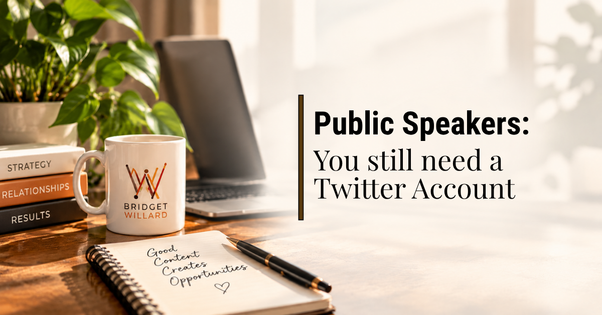 The Business Case for X (Twitter) for Public Speakers